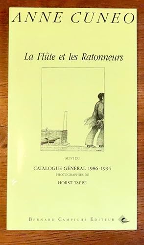 Imagen del vendedor de La fl�te et les ratonneurs. Suivi du catalogue g�n�ral 1986-1994. a la venta por La Bergerie