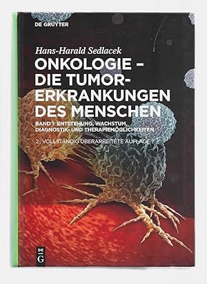 Bild des Verkufers fr Set Onkologie - die Tumorerkrankungen des Menschen, Band 1+2: Entstehung, Wachstum, Diagnostik- und Therapiemglichkeiten (Band 1.) + Organspezifische Tumore: Ursachen, Stadien und Therapien (Band 2.) [2., vollstndig berarbeitete Auflage] zum Verkauf von killarneybooks