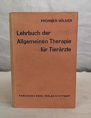 Image du vendeur pour Lehrbuch der Allgemeinen Therapie fr Tierrzte. Mit 8 Abbildungen. mis en vente par Antiquariat Bler