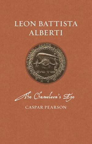 Image du vendeur pour Leon Battista Alberti : The Chameleon?s Eye mis en vente par GreatBookPrices