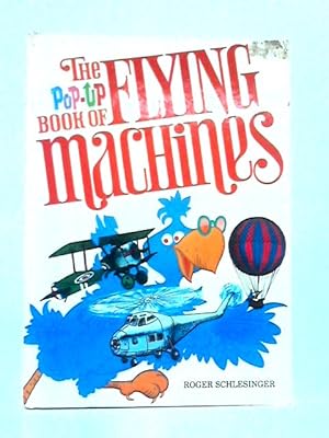 Bild des Verkufers fr The Pop-up Book of Flying Machines zum Verkauf von World of Rare Books