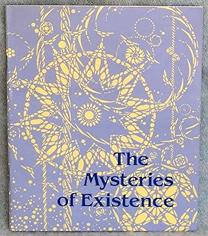 Bild des Verkufers fr The Mysteries of Existence zum Verkauf von Argyl Houser, Bookseller