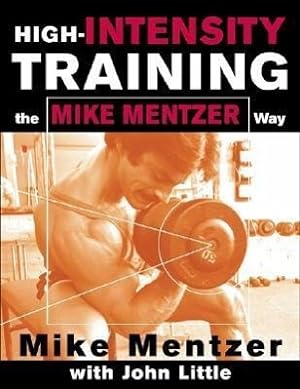 Bild des Verkufers fr High-Intensity Training the Mike Mentzer Way zum Verkauf von moluna
