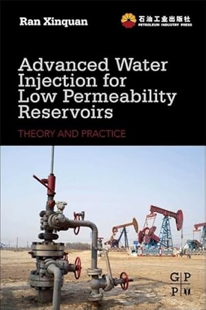 Seller image for Advanced Water Injection for Low Permeability Reservoirs for sale by moluna