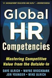 Bild des Verkufers fr Global HR Competencies: Mastering Competitive Value from the Outside-In zum Verkauf von moluna