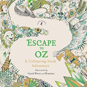 Bild des Verkufers fr Escape to Oz: A Colouring Book Adventure zum Verkauf von moluna