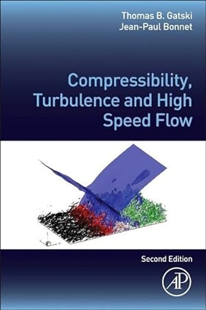 Seller image for Compressibility, Turbulence and High Speed Flow for sale by moluna