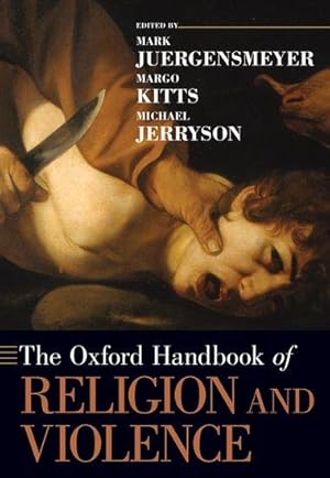 Seller image for The Oxford Handbook of Religion and Violence for sale by moluna