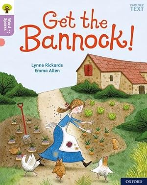 Immagine del venditore per Oxford Reading Tree Word Sparks: Level 1+: Get the Bannock! venduto da moluna