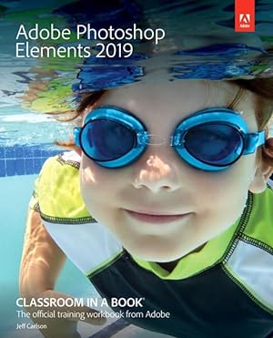 Bild des Verkufers fr Adobe Photoshop Elements 2019 Classroom in a Book. zum Verkauf von moluna