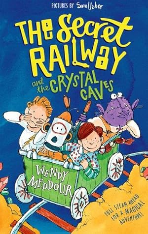 Seller image for The Secret Railway and the Crystal Caves for sale by moluna