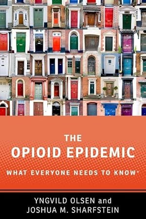 Imagen del vendedor de The Opioid Epidemic: What Everyone Needs to Know(r) a la venta por moluna