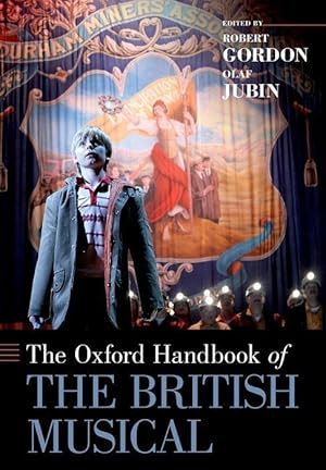 Seller image for The Oxford Handbook of the British Musical for sale by moluna