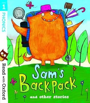 Imagen del vendedor de Read with Oxford: Stage 1: Sam\ s Backpack and Other Stories a la venta por moluna