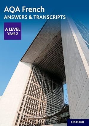 Immagine del venditore per AQA A Level French: Key Stage Five: AQA A Level Year 2 French Answers & Transcripts venduto da moluna