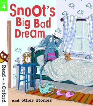 Imagen del vendedor de Read with Oxford: Stage 4: Snoot\ s Big Bad Dream and Other Stories a la venta por moluna