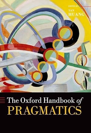 Immagine del venditore per The Oxford Handbook of Pragmatics venduto da moluna