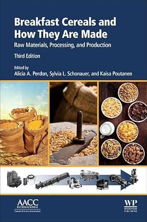 Imagen del vendedor de Breakfast Cereals and How They Are Made: Raw Materials, Processing, and Production a la venta por moluna