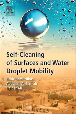 Immagine del venditore per Self-Cleaning of Surfaces and Water Droplet Mobility venduto da moluna