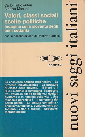 Seller image for Valori, classi sociali, scelte politiche. Indagini sulla giovent degli anni settanta for sale by Messinissa libri
