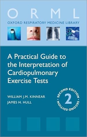 Bild des Verkufers fr A Practical Guide to the Interpretation of Cardiopulmonary Exercise Tests zum Verkauf von moluna