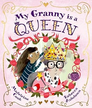 Seller image for My Granny is a Queen for sale by moluna