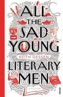 Seller image for All the Sad Young Literary Men. All die traurigen jungen Dichter, englische Ausgabe for sale by moluna