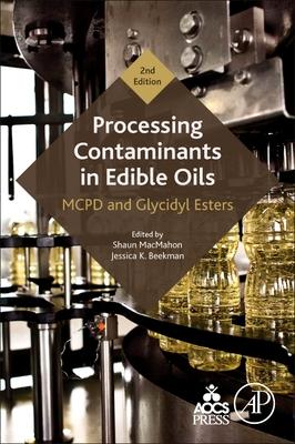 Immagine del venditore per Processing Contaminants in Edible Oils: McPd and Glycidyl Esters venduto da moluna