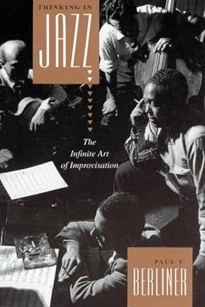 Bild des Verkufers fr Thinking in Jazz: The Infinite Art of Improvisation zum Verkauf von moluna