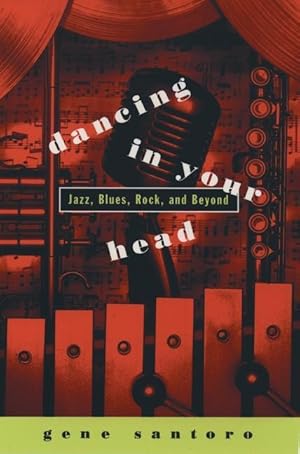 Seller image for Dancing In Your Head Jazz, Blues, Rock and Beyond for sale by moluna