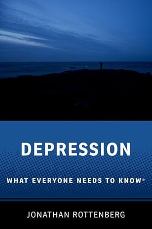 Imagen del vendedor de Depression: What Everyone Needs to Know(r) a la venta por moluna