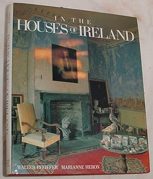 Seller image for In the Houses of Ireland for sale by R Bryan Old Books
