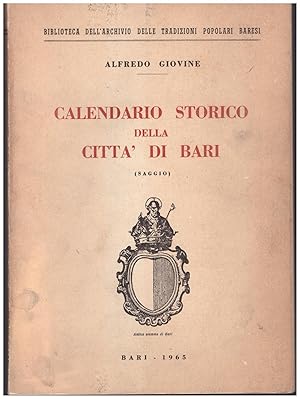 Seller image for CALENDARIO STORICO DELLA CITTA' DI BARI for sale by VETERA RECENTIA