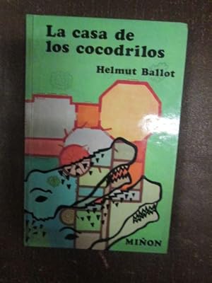 Seller image for LA CASA DE LOS COCODRILOS for sale by LIBRERIA AZACAN