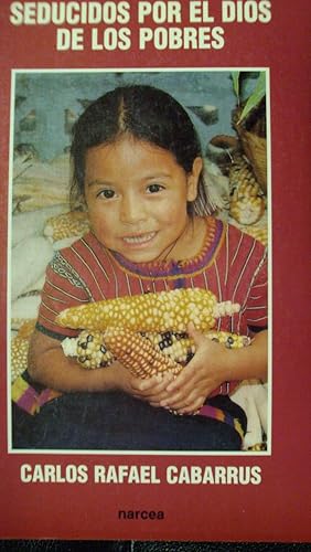 Imagen del vendedor de SEDUCIDOS POR EL DIOS DE LOS POBRES a la venta por LIBRERIA AZACAN