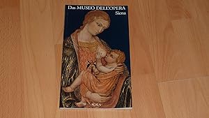 Bild des Verkufers fr Museo dell Opera di Siena. zum Verkauf von Versandantiquariat Ingo Lutter