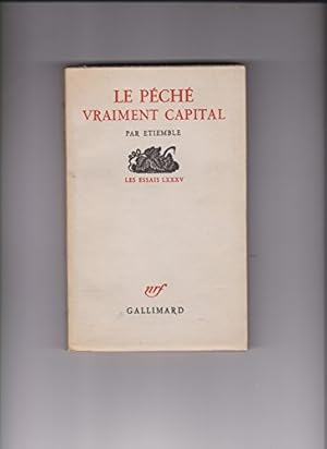 Immagine del venditore per Le Pch vraiment capital : Par Etiemble venduto da Ammareal