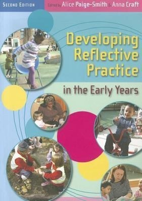 Imagen del vendedor de Developing Reflective Practice in the Early Years a la venta por moluna