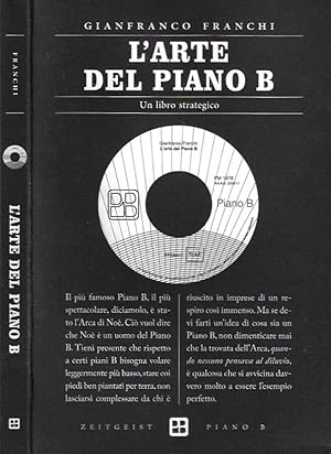 Bild des Verkufers fr L'arte del Piano B. Un libro strategico zum Verkauf von Biblioteca di Babele