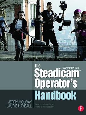 Bild des Verkufers fr The Steadicam Operator s Handbook zum Verkauf von moluna