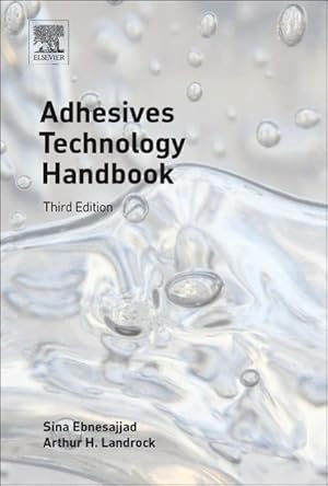 Image du vendeur pour Adhesives Technology Handbook mis en vente par moluna