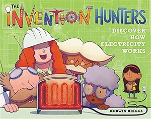 Bild des Verkufers fr The Invention Hunters Discover How Electricity Works zum Verkauf von moluna