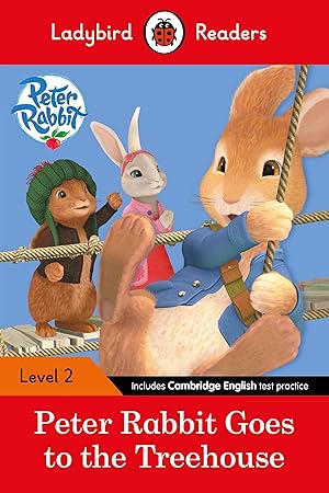 Bild des Verkufers fr Peter Rabbit: Goes to the Treehouse - Ladybird Readers Level 2 zum Verkauf von moluna