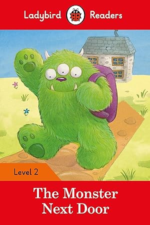 Seller image for The Monster Next Door - Ladybird Readers Level 2 for sale by moluna