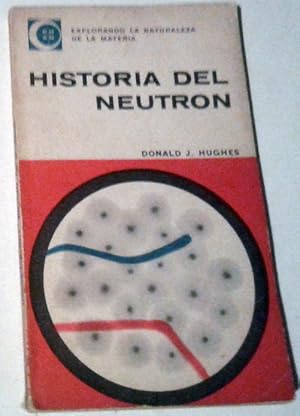 Historia del neutrón