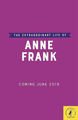 Seller image for The Extraordinary Life of Anne Frank for sale by moluna