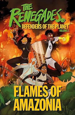 Bild des Verkufers fr The Renegades: Flames of Amazonia zum Verkauf von moluna