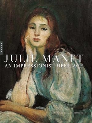 Seller image for Julie Manet: The Impressionist Memory for sale by moluna