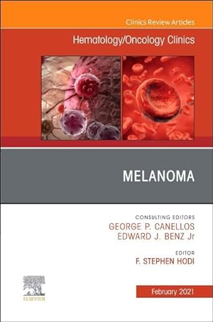 Image du vendeur pour Melanoma, an Issue of Hematology/Oncology Clinics of North America, Volume 35-1 mis en vente par moluna