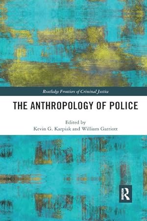 Imagen del vendedor de The Anthropology of Police a la venta por moluna